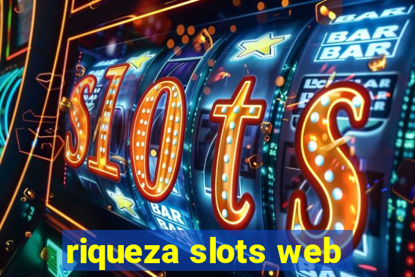 riqueza slots web